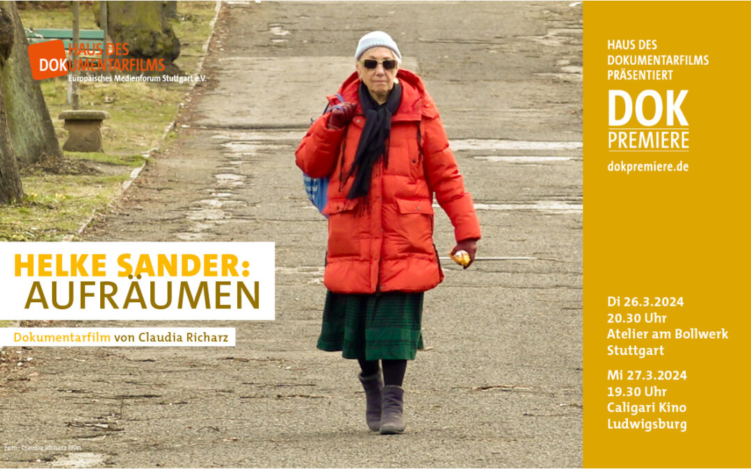 HELKE SANDER: AUFRÄUMEN. Dokumentarfilm von Claudia Richarz.