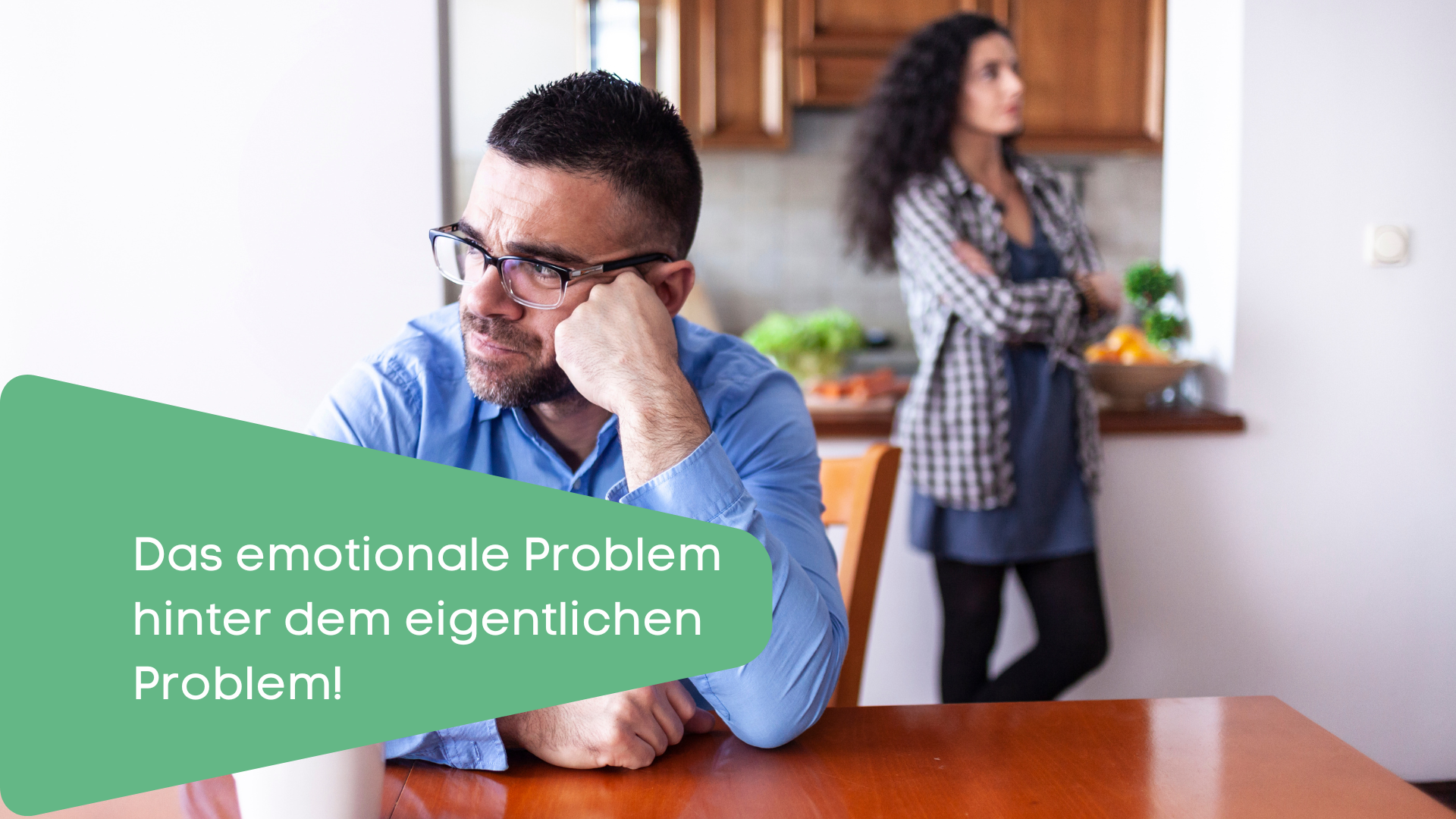 Das emotionale Problem hinter dem Problem in Beziehungen